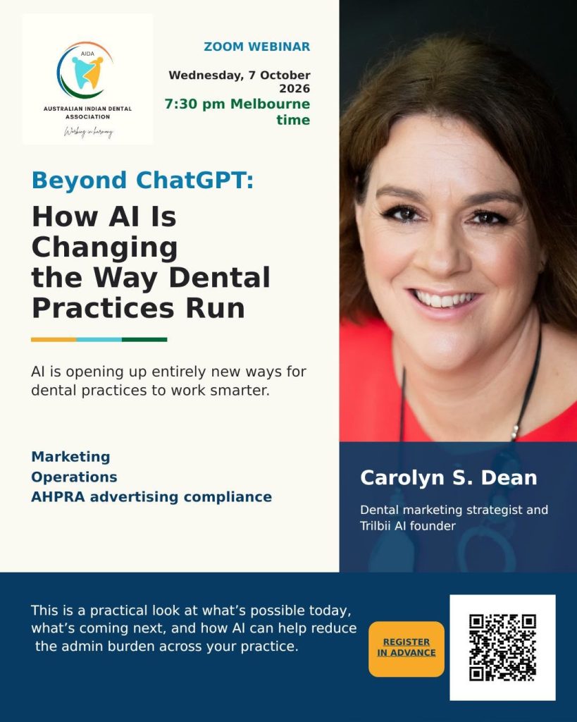 AIDA Zoom webinar, Beyond ChatGPT: How AI Is Changing the Way Dental Practices Run, with Carolyn S Dean, Wednesday 7 October 2026, 7.30pm Melbourne time